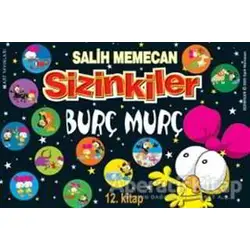 Sizinkiler Burç Murç 12. Kitap - Salih Memecan - Mart Yayınları