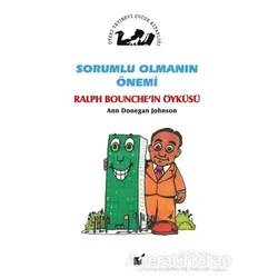 Sorumlu Olmanın Önemi - Ralph Bounchein Öyküsü - Ann Donegan Johnson - Öteki Yayınevi