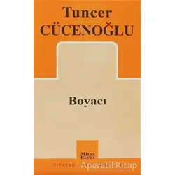 Boyacı Dolatı Komedisi - 2. Bölüm - Tuncer Cücenoğlu - Mitos Boyut Yayınları
