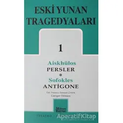 Eski Yunan Tragedyaları 1 Persler-Antigone - Aiskhülos - Mitos Boyut Yayınları