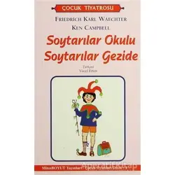 Soytarılar Okulu Soytarılar Gezide - Friedrich Karl Waechter - Mitos Boyut Yayınları