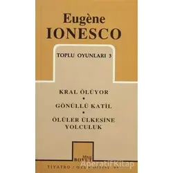 Toplu Oyunları 3 Kral Ölüyor, Gönüllü Katil, Ölüler Ülkesine Yolculuk