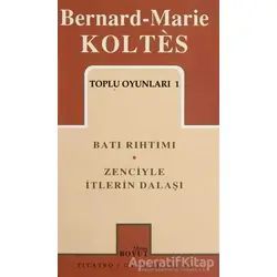 Toplu Oyunları 1 Batı Rıhtımı / Zenciyle İtlerin Dalaşı