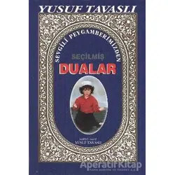 Sevgili Peygamberimizden Seçilmiş Dualar (C12) - Yusuf Tavaslı - Tavaslı Yayınları