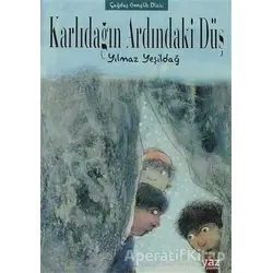 Karlı Dağın Ardındaki Düş - Yılmaz Yeşildağ - Yaz Yayınları