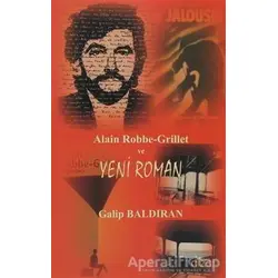Alain Robbe-Grillet ve Yeni Roman - Galip Baldıran - Çizgi Kitabevi Yayınları