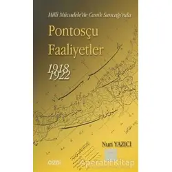 Milli Mücadele’de Canik Sancağı’nda Pontosçu Faaliyetler (1918-1922)