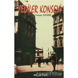 Yediler Konseyi - Hasan Demir - Barış Kitap