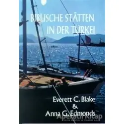 Biblische Staetten in der Türkei - Everett C. Blake - Redhouse Yayınları
