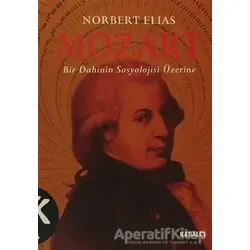 Mozart - Norbert Elias - Kabalcı Yayınevi