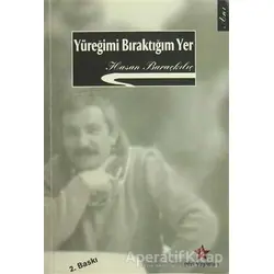 Yüreğimi Bıraktığım Yer - Hasan Baraçkılıç - Peri Yayınları