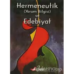 Hermeneutik (Yorum Bilgisi) ve Edebiyat - Metin Toprak - Bulut Yayınları