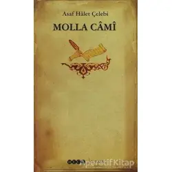 Molla Cami - Asaf Halet Çelebi - Hece Yayınları