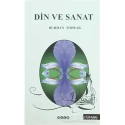 Din ve Sanat - Burhan Toprak - Hece Yayınları