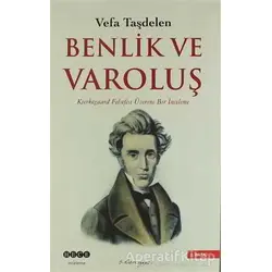 Benlik ve Varoluş - Vefa Taşdelen - Hece Yayınları