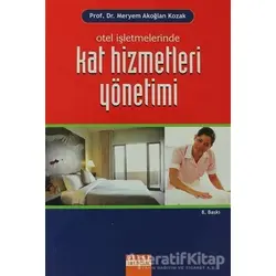 Otel İşletmelerinde Kat Hizmetleri Yönetimi