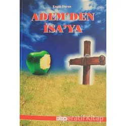 Ademden İsaya - Engin Duran - GDK Yayınları