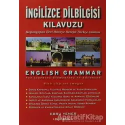 İngilizce Dilbilgisi Kılavuzu - English Grammar - Ebru Yener - Beşir Kitabevi