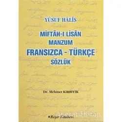 Miftah-ı Lisan Manzum Fransızca - Türkçe Sözlük - Mehmet Kırbıyık - Beşir Kitabevi