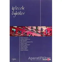 Gelecek Öyküler - Kolektif - Okuyan Us Yayınları