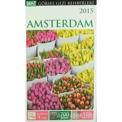 Amsterdam Görsel Gezi Rehberi - Kolektif - Dost Kitabevi Yayınları