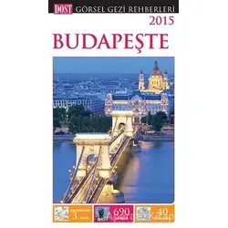 Budapeşte Görsel Gezi Rehberi - Kolektif - Dost Kitabevi Yayınları