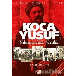 Koca Yusuf - Halil Delice - Babıali Kültür Yayıncılığı