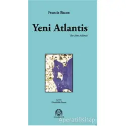 Yeni Atlantis - Francis Bacon - Arya Yayıncılık