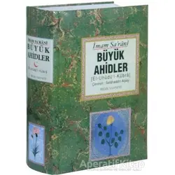 Büyük Ahidler - İmam-ı Şarani - Bedir Yayınları
