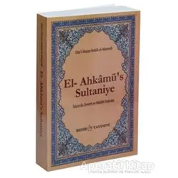 El-Ahkamü’s Sultaniye - Ebul-Hasan Ali B.Muhammed El-Maverdi - Bedir Yayınları