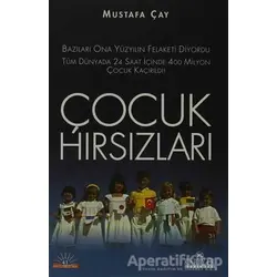 Çocuk Hırsızları - Mustafa Çay - Kariyer Yayınları