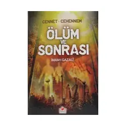 Cennet - Cehennem Ölüm ve Sonrası (Ciltli) - İmam-ı Gazali - Merve Yayınları