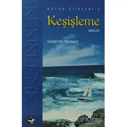 Keşişleme - Hüseyin Tahmaz - Arı Sanat Yayınevi