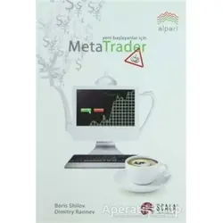 Yeni Başlayanlar İçin Meta Trader - Boris Shilov - Scala Yayıncılık