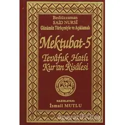 Mektubat 5 - Bediüzzaman Said Nursi - Mutlu Yayınevi