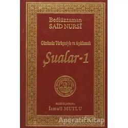 Şualar 1 - Bediüzzaman Said Nursi - Mutlu Yayınevi
