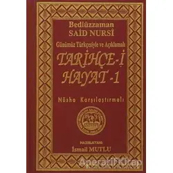 Tarihçe-i Hayat 1 - Bediüzzaman Said Nursi - Mutlu Yayınevi