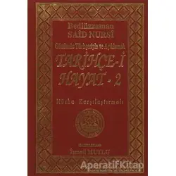 Tarihçe-i Hayat 2 - Bediüzzaman Said Nursi - Mutlu Yayınevi