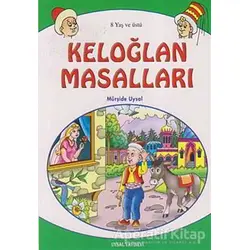 Keloğlan Masalları (8 Yaş ve Üstü) - Mürşide Uysal - Uysal Yayınevi