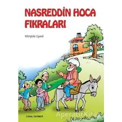 Nasreddin Hoca Fıkraları - Mürşide Uysal - Uysal Yayınevi