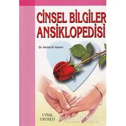 Cinsel Bilgiler Ansiklopedisi - Ahmet M. Kerem - Uysal Yayınevi