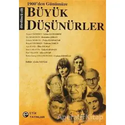 1900’den Günümüze Büyük Düşünürler 4. Cilt - Derleme - Etik Yayınları