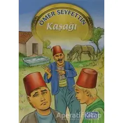 Kaşağı - Ömer Seyfettin - Parıltı Yayınları