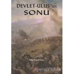 Devlet - Ulus’un Sonu - Habip Hamza Erdem - Ezgi Kitabevi Yayınları