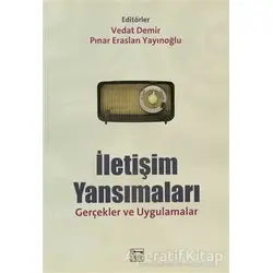 İletişim Yansımaları - Pınar Eraslan Yayınoğlu - Anahtar Kitaplar Yayınevi