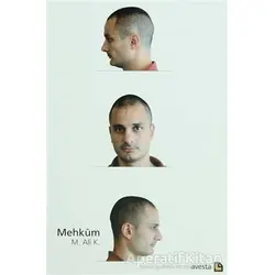 Mehkum - M. Ali K. - Avesta Yayınları