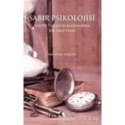 Sabır Psikolojisi - Mebrure Doğan - Çamlıca Yayınları