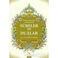 Tu¨rkçe Okunuşları ve Manaları ile Sureler Ve Dualar - Aynur Uraler - Çamlıca Yayınları