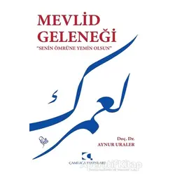 Mevlid Geleneği - Aynur Uraler - Çamlıca Yayınları