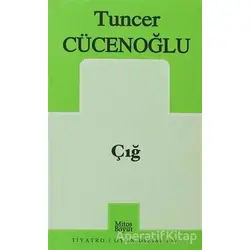 Çığ - Tuncer Cücenoğlu - Mitos Boyut Yayınları